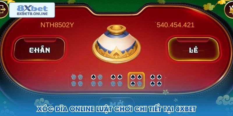 Xóc đĩa online luật chơi chi tiết tại 8XBet